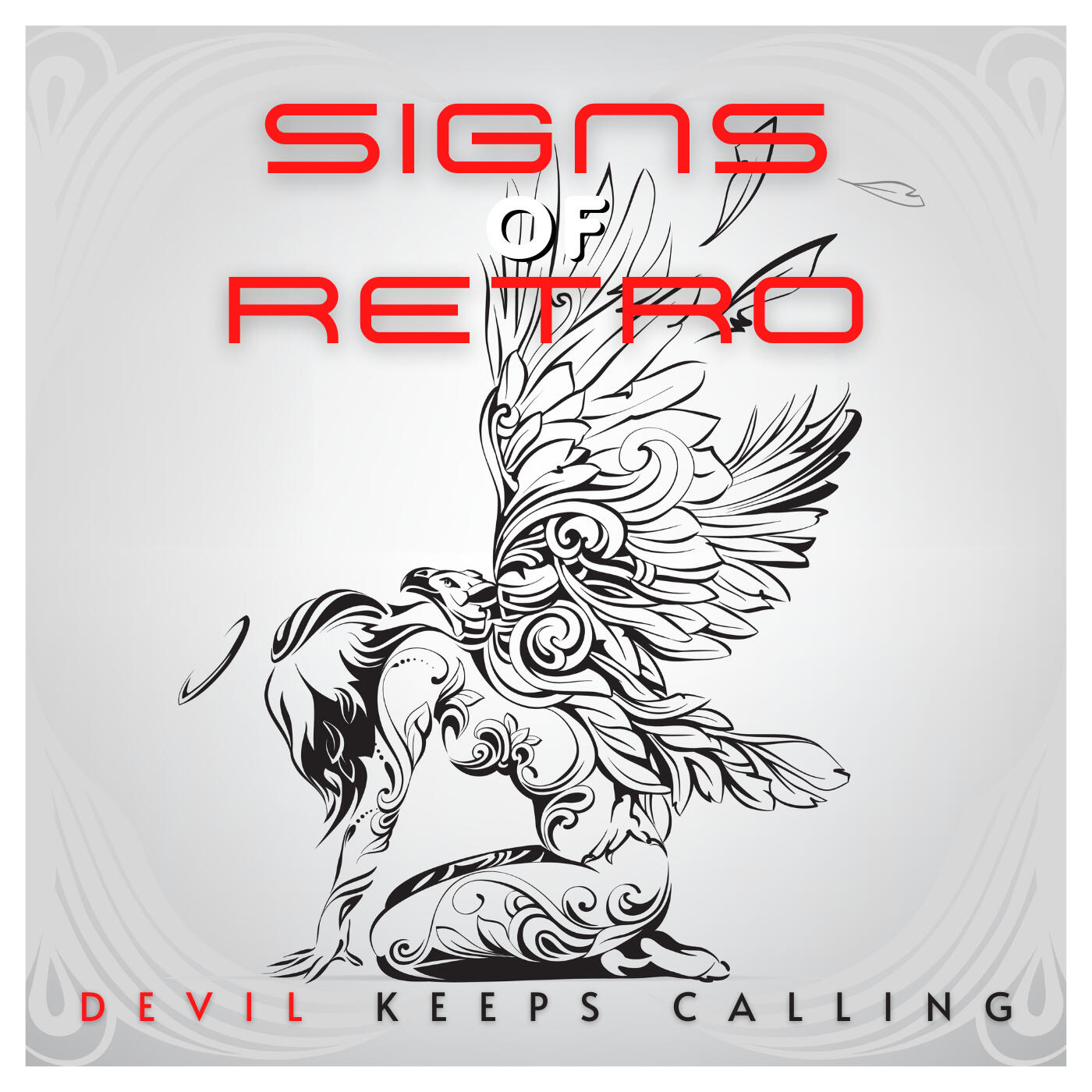 Devil Keeps Calling – Signs of Retro Devil Keeps Calling album by Signs of Retro